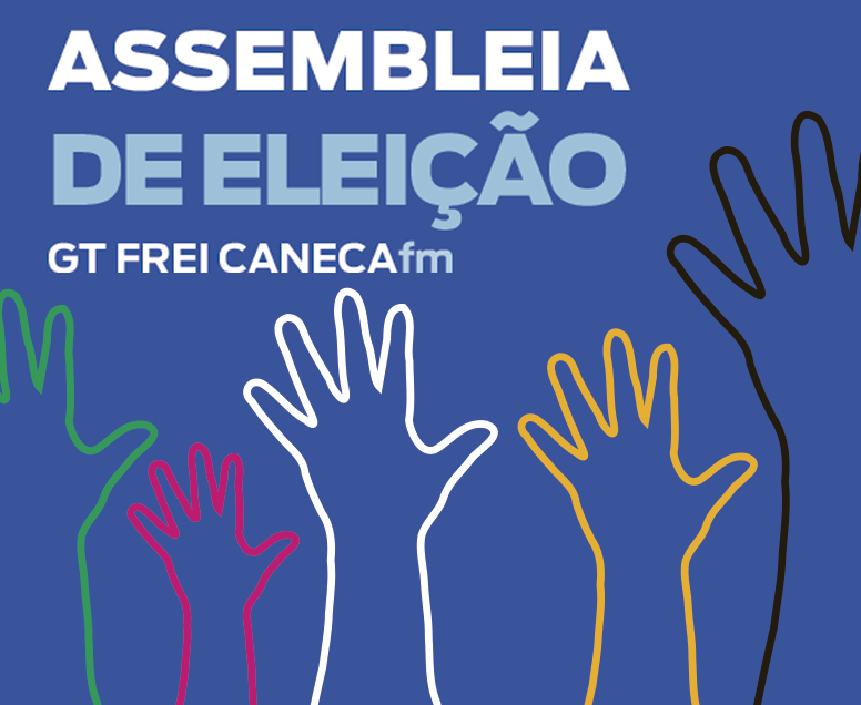 Frei Caneca FM convida entidades da sociedade civil a acompanharem os trabalhos da emissora