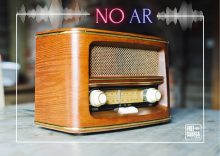 Foto de um Rádio, com a palavra "No Ar"
